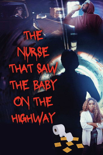 The Nurse That Saw the Baby on the Highway