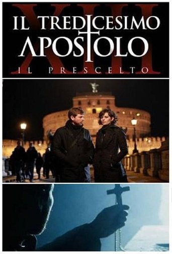 Il tredicesimo apostolo - Il prescelto