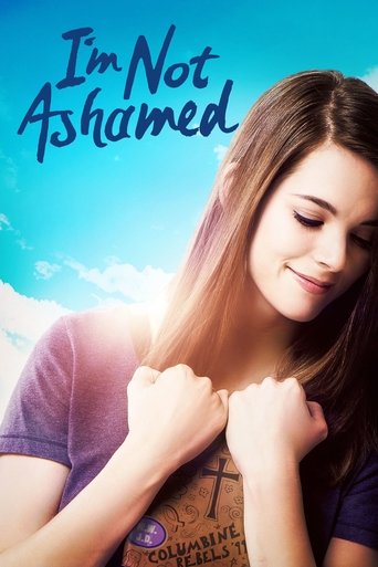 I'm Not Ashamed: The Rachel Joy Scott Columbine Story