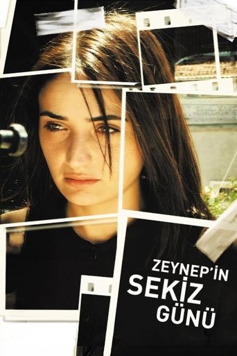 Zeynep'in 8 Gunu