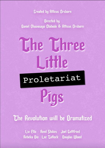 The Three Little Proletariat Pigs