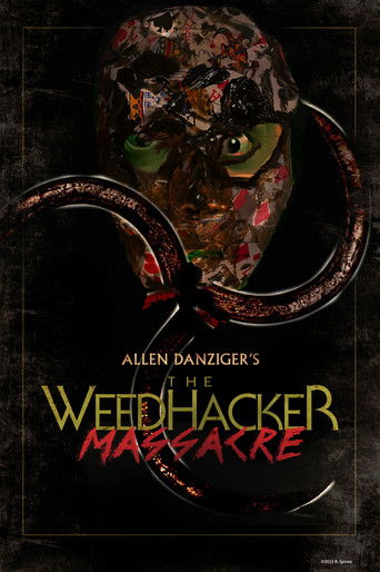 The WeedHacker Massacre