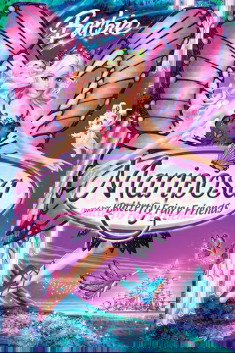 Barbie Mariposa and Her Butterfly Fairy Friends