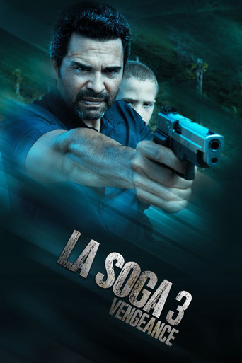 La Soga 3 Vengeance