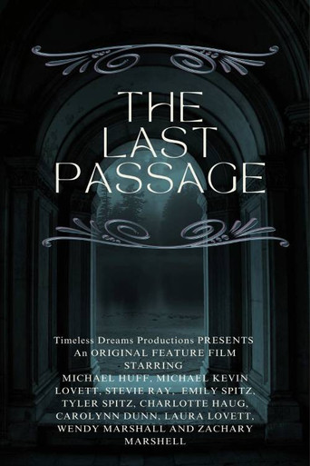 The Last Passage