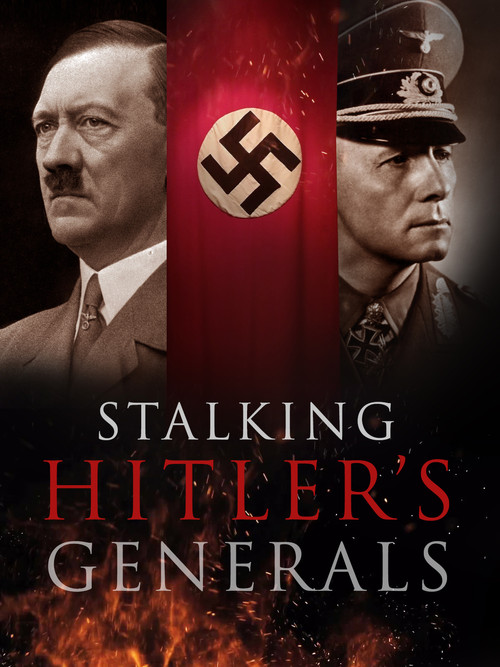 Stalking Hitler's generals
