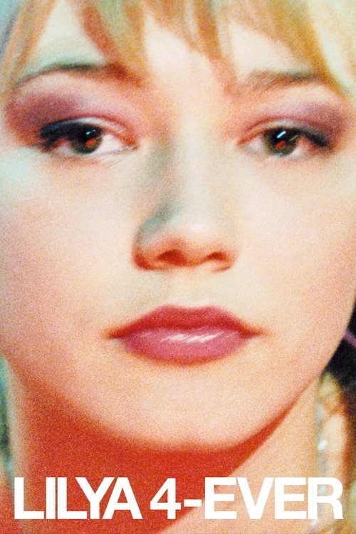 Lilja 4-ever