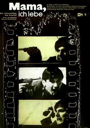 Mama, ich lebe!