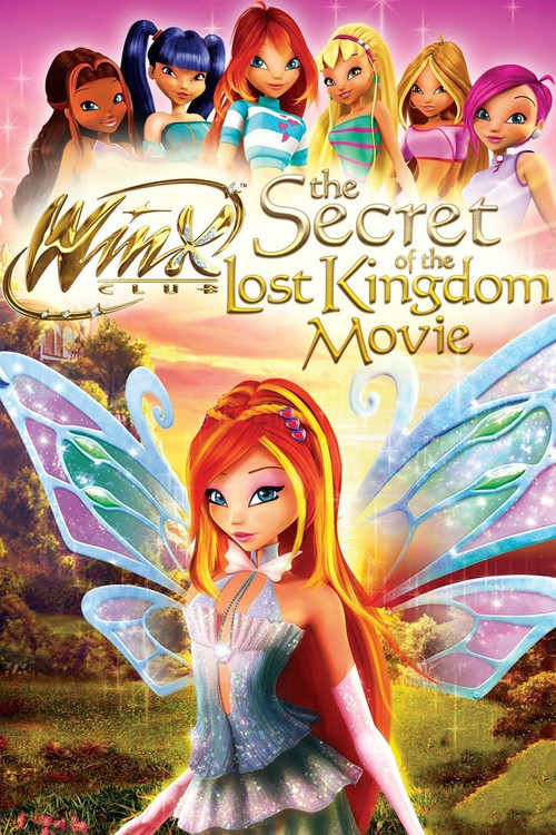 Winx Club: Il segreto del Regno Perduto