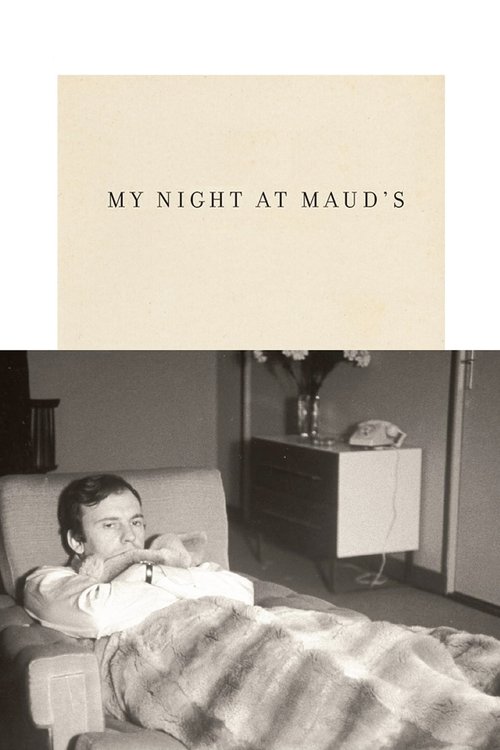 Six Moral Tales III: My Night at Maud's