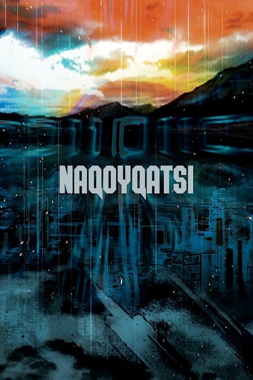 Naqoyqatsi: Life as War