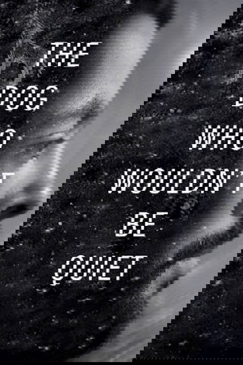 El perro que no calla