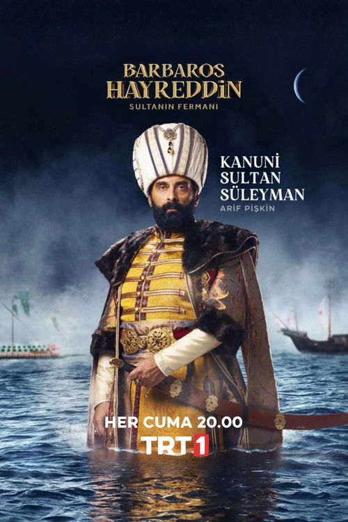 Barbaros Hayreddin: Sultanin Fermani