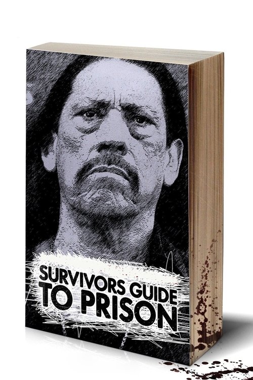The Survivor's Guide to Prison
