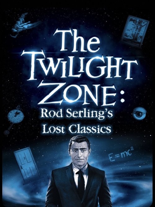 Twilight Zone: Rod Serling's Lost Classics