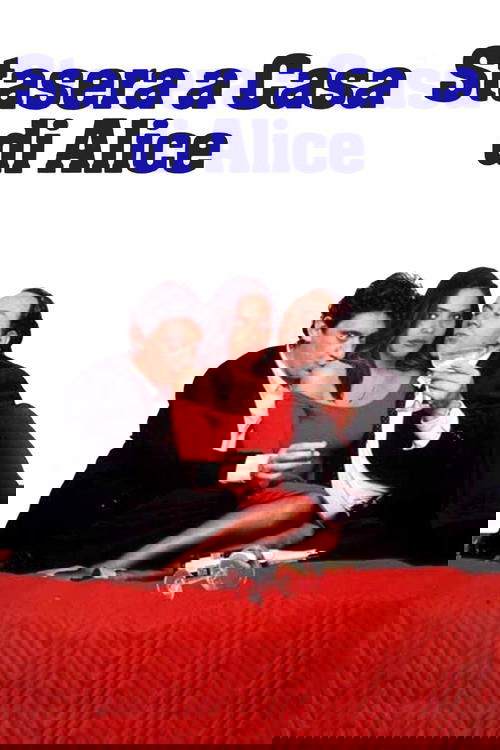 Stasera a casa di Alice