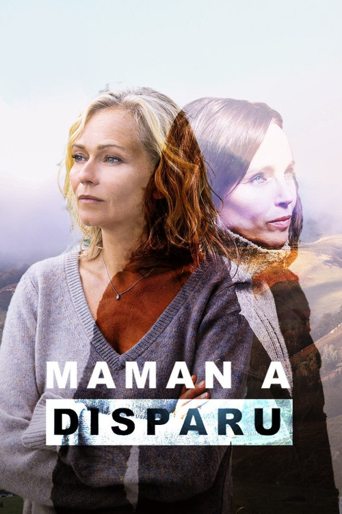 Maman a Disparu