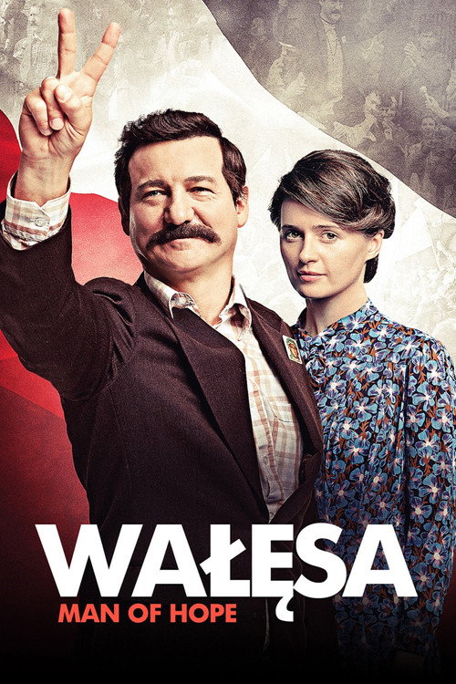 Walesa. Czlowiek z nadziei