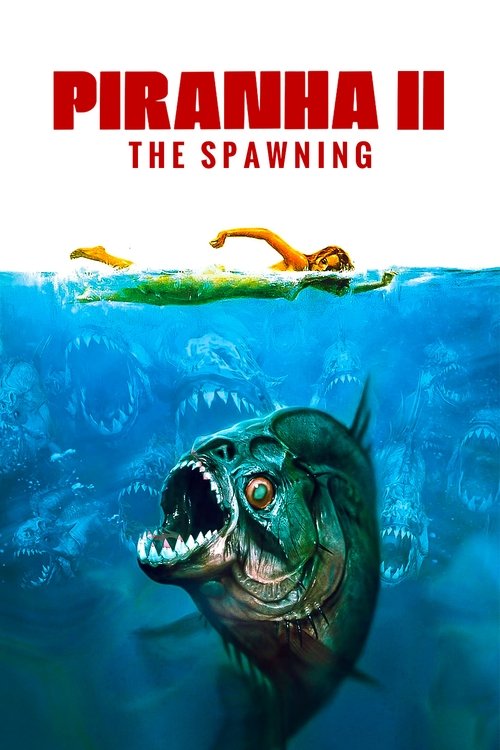 Piranha Part Two: The Spawning