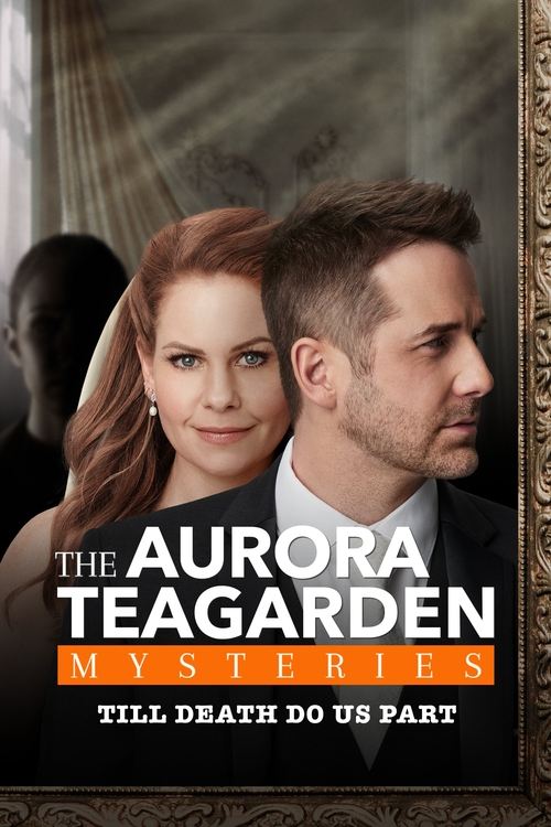 Aurora Teagarden Mysteries Til Death Do Us Part