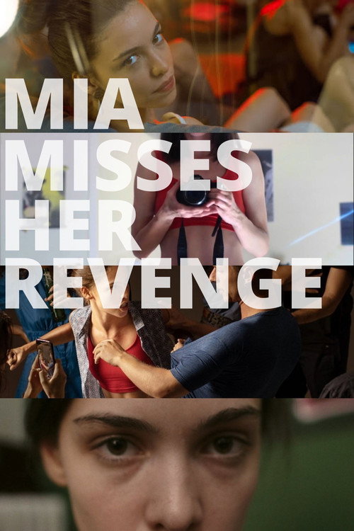 Mia Misses Her revenge