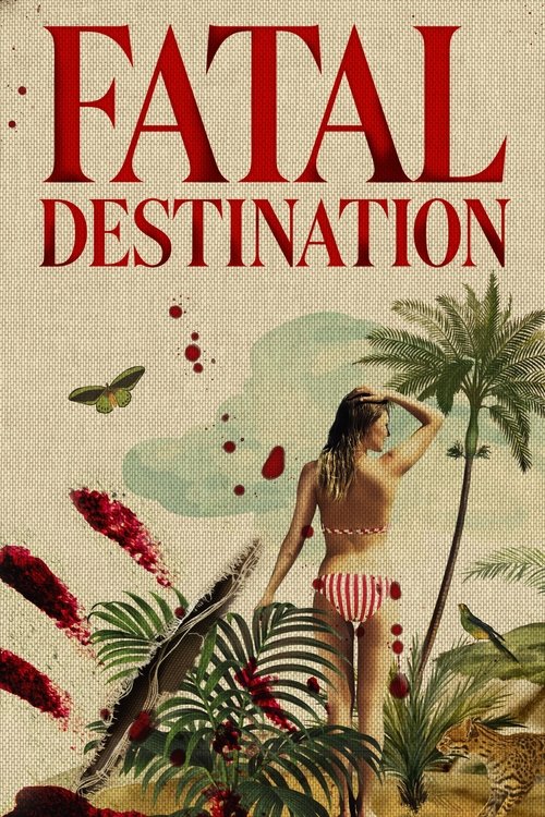 Fatal Destination