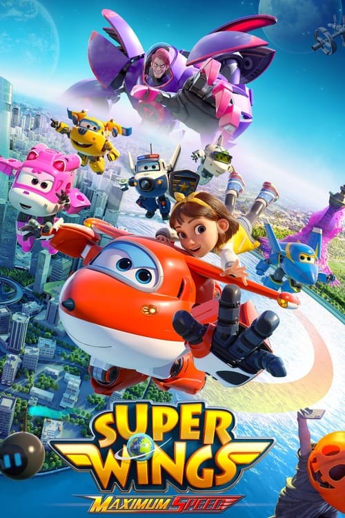 Super Wings the Movie: Maximum Speed