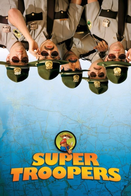 Broken Lizard's Super Troopers
