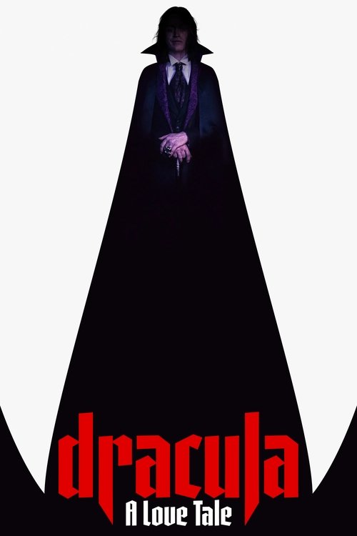 Dracula: A Love Tale