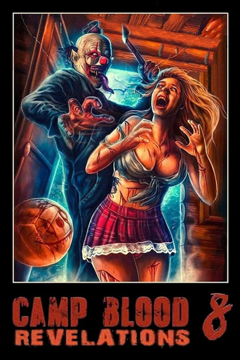 Кровавый лагерь 8: Откровения