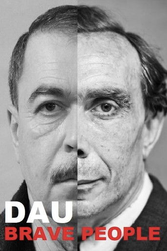 ДАУ. Смелые люди