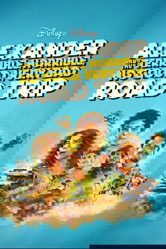 Александр и ужасная, кошмарная, нехорошая, очень плохая поездка