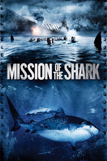 Миссия акулы - Сага о корабле США Индианаполис