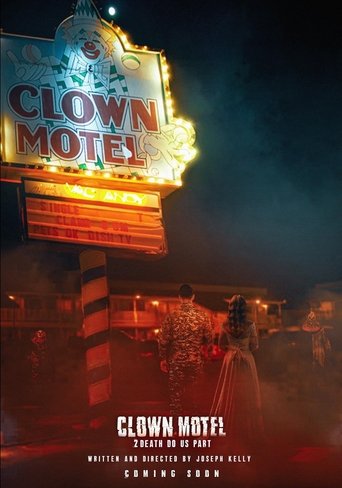 Clown Motel 2 Death Do Us Part