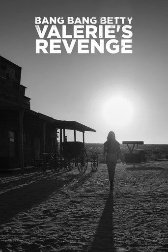 Бэнг, бэнг, Бэтти: Месть Валери